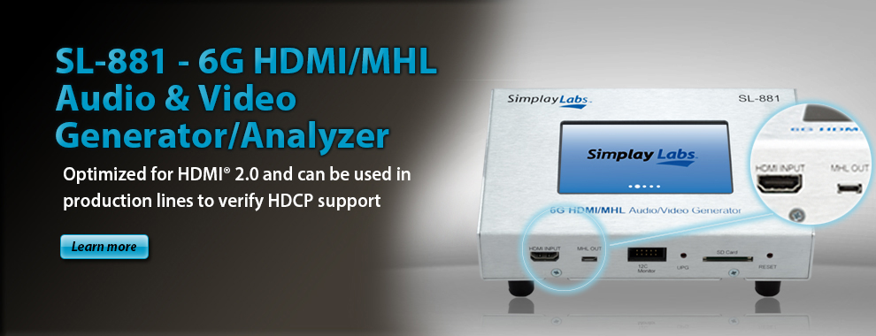 SL-881 - 6G HDMI/MHL Audio & Video Generator/Analyzer